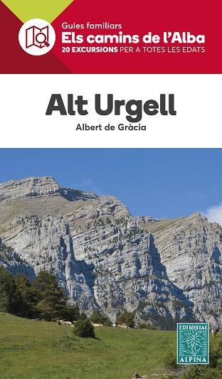 ALT URGELL. ELS CAMINS DE L'ALBA  | 9788480909846 | DE GRACIA, ALBERT | Llibreria Drac - Llibreria d'Olot | Comprar llibres en català i castellà online