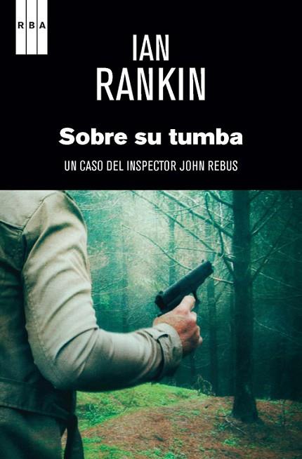 SOBRE SU TUMBA | 9788490067642 | RANKIN , IAN | Llibreria Drac - Llibreria d'Olot | Comprar llibres en català i castellà online