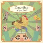 ERNESTA LA GALLINA | 9786074002645 | REYES, YOLANDA | Llibreria Drac - Librería de Olot | Comprar libros en catalán y castellano online