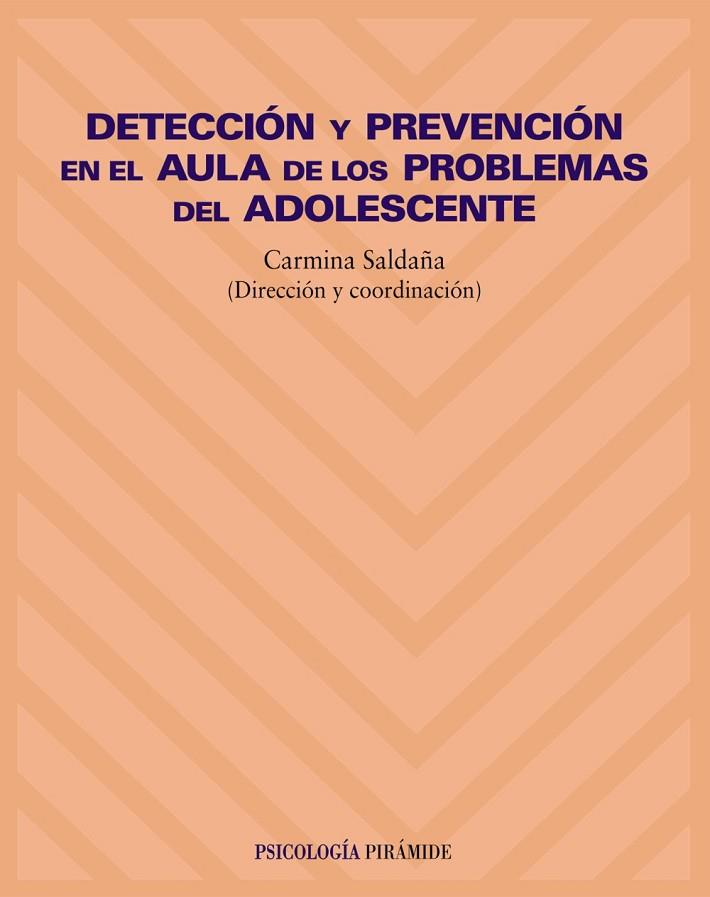 DETECCION Y PREVENCION EN EL AULA PROBLEMAS DEL  ADOLESCENTE | 9788436816013 | SALDAÑA, CARMINA | Llibreria Drac - Llibreria d'Olot | Comprar llibres en català i castellà online