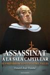 ASSASSINAT A LA SALA CAPITULAR | 9788418323997 | JENER ESTAÑOL, EDUARD | Llibreria Drac - Llibreria d'Olot | Comprar llibres en català i castellà online