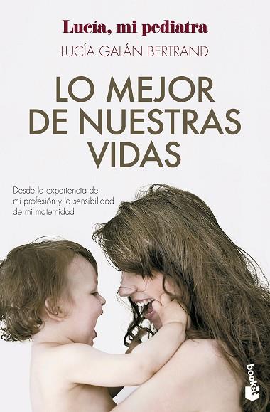 LO MEJOR DE NUESTRAS VIDAS | 9788408292326 | GALÁN BERTRAND, LUCÍA | Llibreria Drac - Llibreria d'Olot | Comprar llibres en català i castellà online