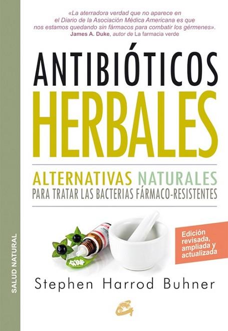 ANTIBIÓTICOS HERBALES | 9788484455660 | BUHNER, STEPHEN HARROD | Llibreria Drac - Llibreria d'Olot | Comprar llibres en català i castellà online