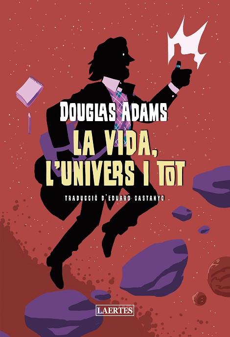 VIDA, L'UNIVERS I TOT, LA | 9788419676214 | ADAMS, DOUGLAS | Llibreria Drac - Librería de Olot | Comprar libros en catalán y castellano online