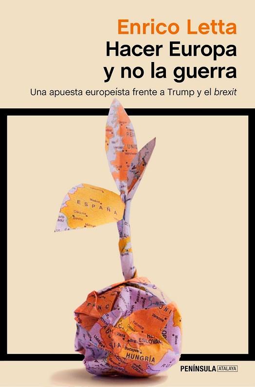 HACER EUROPA Y NO LA GUERRA | 9788499426303 | LETTA, ENRICO | Llibreria Drac - Librería de Olot | Comprar libros en catalán y castellano online