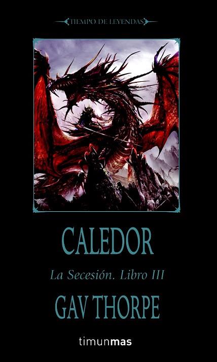 CALEDOR. LA SECESION LIBRO 3 | 9788448038663 | THORPE, GAV | Llibreria Drac - Llibreria d'Olot | Comprar llibres en català i castellà online