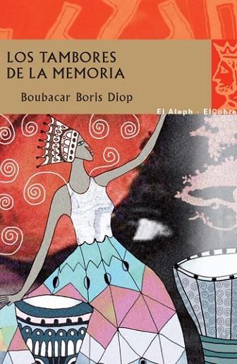 TAMBORES DE LA MEMORIA, LOS | 9788476699874 | BORIS, BOUBACAR | Llibreria Drac - Llibreria d'Olot | Comprar llibres en català i castellà online