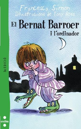 BERNAT BARROER I L'ORDINADOR, EL ( 8 ) | 9788466104814 | SIMON, FRANCESCA | Llibreria Drac - Librería de Olot | Comprar libros en catalán y castellano online