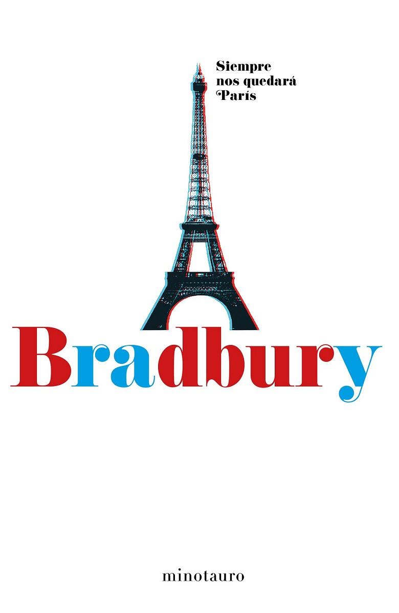 SIEMPRE NOS QUEDARÁ PARÍS | 9788445002537 | BRADBURY, RAY | Llibreria Drac - Llibreria d'Olot | Comprar llibres en català i castellà online