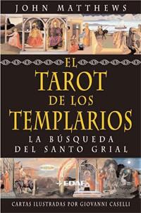 TAROT DE LOS TEMPLARIOS, EL | 9788441419773 | MATTHEWS, JOHN | Llibreria Drac - Librería de Olot | Comprar libros en catalán y castellano online