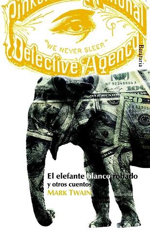 ELEFANTE BLANCO ROBADO, EL | 9788492979394 | TWAIN, MARK | Llibreria Drac - Llibreria d'Olot | Comprar llibres en català i castellà online