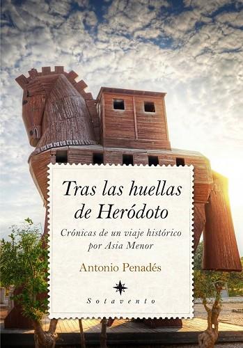 TRAS LAS HUELLAS DE HERÓDOTO | 9788416392254 | PENADÉS CHUST, ANTONIO | Llibreria Drac - Librería de Olot | Comprar libros en catalán y castellano online