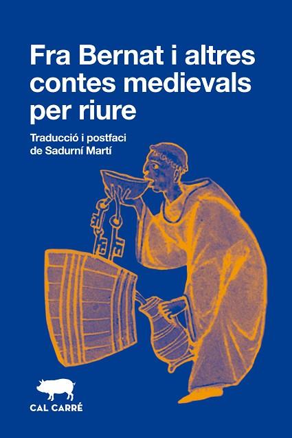 FRA BERNAT I ALTRES CONTES MEDIEVALS PER RIURE | 9788412863536 | AA.DD. | Llibreria Drac - Llibreria d'Olot | Comprar llibres en català i castellà online