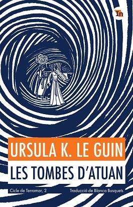 TOMBES D'ATUAN, LES | 9788419206077 | LE GUIN, URSULA K. | Llibreria Drac - Llibreria d'Olot | Comprar llibres en català i castellà online