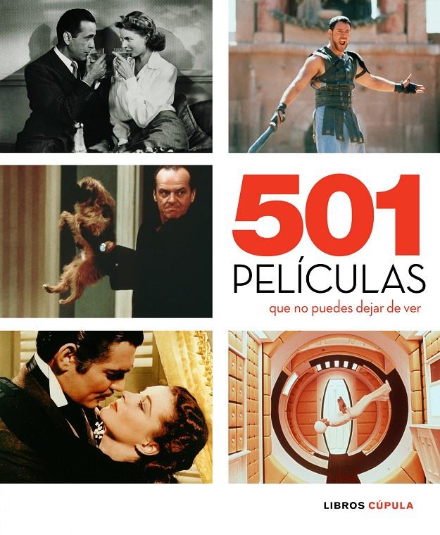 501 PELICULAS QUE NO PUEDES DEJAR DE VER | 9788448067656 | AA.VV | Llibreria Drac - Librería de Olot | Comprar libros en catalán y castellano online