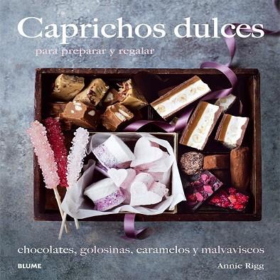 CAPRICHOS DULCES | 9788416138210 | RIGG, ANNIE | Llibreria Drac - Llibreria d'Olot | Comprar llibres en català i castellà online