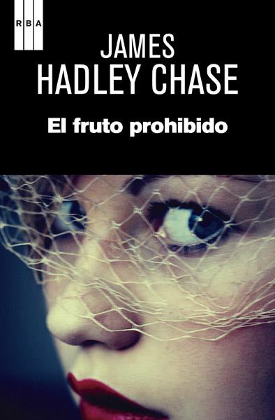 FRUTO PROHIBIDO, EL | 9788490065679 | HADLEY CHASE, JAMES | Llibreria Drac - Librería de Olot | Comprar libros en catalán y castellano online