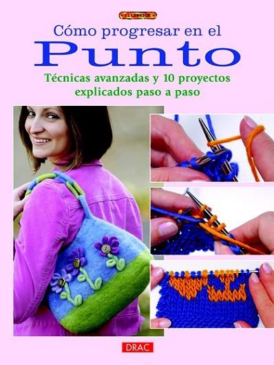 COMO PROGRESAR EN EL PUNTO | 9788498742251 | TOSTEN, ANITA/BURNS, MISSY | Llibreria Drac - Llibreria d'Olot | Comprar llibres en català i castellà online