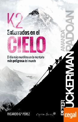 K2 ENTERRADOS EN EL CIELO | 9788494381669 | ZUCKERMAN, PETER; PADOAN, AMANDA | Llibreria Drac - Llibreria d'Olot | Comprar llibres en català i castellà online