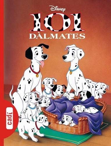 101 DALMATES | 9788447410156 | DISNEY | Llibreria Drac - Librería de Olot | Comprar libros en catalán y castellano online