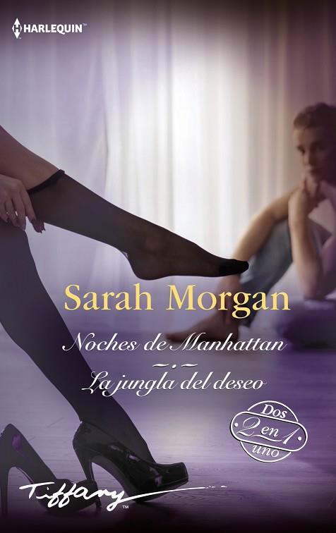 NOCHES DE MANHATTAN | LA JUNGLA DEL DESEO | 9788411417730 | MORGAN, SARAH | Llibreria Drac - Librería de Olot | Comprar libros en catalán y castellano online