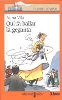QUI FA BALLAR LA GEGANTA | 9788482863795 | VILA, ANNA | Llibreria Drac - Llibreria d'Olot | Comprar llibres en català i castellà online