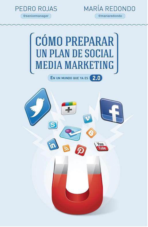 COMO PREPARAR UN PLAN DE SOCIAL MEDIA MARKETING | 9788498752632 | ROJAS, PEDRO; REDONDO, MARIA | Llibreria Drac - Llibreria d'Olot | Comprar llibres en català i castellà online