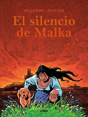 SILENCIO DE MALKA, EL | 9788417575205 | PELLEJERO, RUBÉN; ZENTNER, JORGE | Llibreria Drac - Llibreria d'Olot | Comprar llibres en català i castellà online