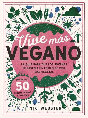 VIVE MÁS VEGANO | 9788441544857 | WEBSTER, NIKI | Llibreria Drac - Llibreria d'Olot | Comprar llibres en català i castellà online