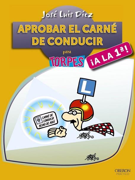 APROBAR EL CARNÉ DE CONDUCIR A LA PRIMERA | 9788441535718 | DÍEZ, JOSÉ LUIS | Llibreria Drac - Llibreria d'Olot | Comprar llibres en català i castellà online