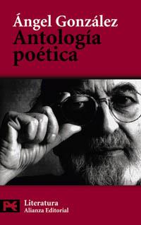 ANTOLOGIA POETICA | 9788420655901 | GONZALEZ, ANGEL | Llibreria Drac - Librería de Olot | Comprar libros en catalán y castellano online