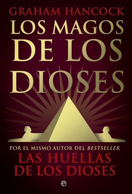 MAGOS DE LOS DIOSES, LOS | 9788490607749 | HANCOCK, GRAHAM | Llibreria Drac - Librería de Olot | Comprar libros en catalán y castellano online