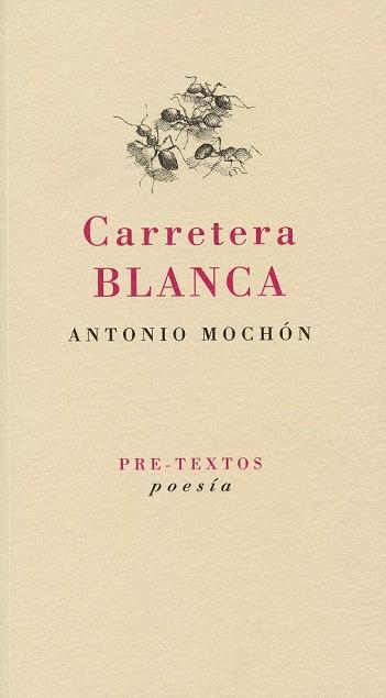 CARRETERA BLANCA | 9788492913732 | MOCHON, ANTONIO | Llibreria Drac - Librería de Olot | Comprar libros en catalán y castellano online