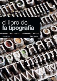 LIBRO DE LA TIPOGRAFIA, EL | 9788425221620 | FRUTIGER, ADRIAN | Llibreria Drac - Llibreria d'Olot | Comprar llibres en català i castellà online