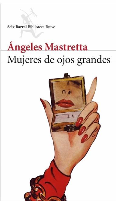 MUJERES DE OJOS GRANDES | 9788432212468 | MASTRETTA, ANGELES | Llibreria Drac - Librería de Olot | Comprar libros en catalán y castellano online