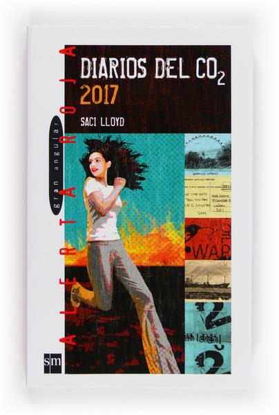 DIARIOS DEL CO2 2017 | 9788467557169 | LLOYD, SACI | Llibreria Drac - Llibreria d'Olot | Comprar llibres en català i castellà online