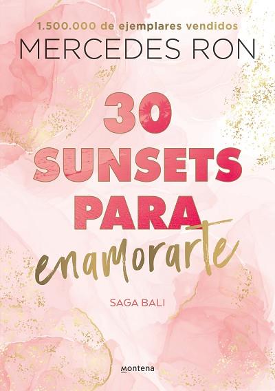 30 SUNSETS PARA ENAMORARTE (BALI 1) | 9788418798825 | RON, MERCEDES | Llibreria Drac - Librería de Olot | Comprar libros en catalán y castellano online