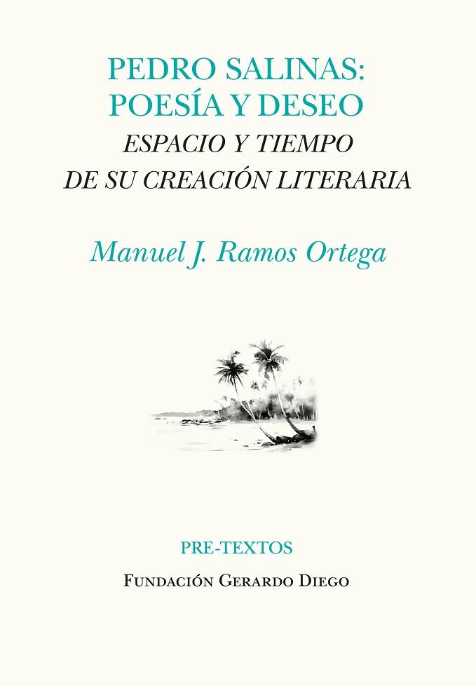 PEDRO SALINAS: POESÍA Y DESEO | 9788419633729 | J. RAMOS ORTEGA, MANUEL | Llibreria Drac - Llibreria d'Olot | Comprar llibres en català i castellà online