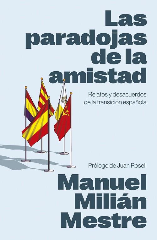 PARADOJAS DE LA AMISTAD, LAS | 9788498755817 | MILIÁN MESTRE, MANUEL | Llibreria Drac - Llibreria d'Olot | Comprar llibres en català i castellà online