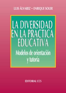 DIVERSIDAD EN LA PRACTICA EDUCATIVA | 9788470439599 | ALVAREZ, LUIS | Llibreria Drac - Librería de Olot | Comprar libros en catalán y castellano online