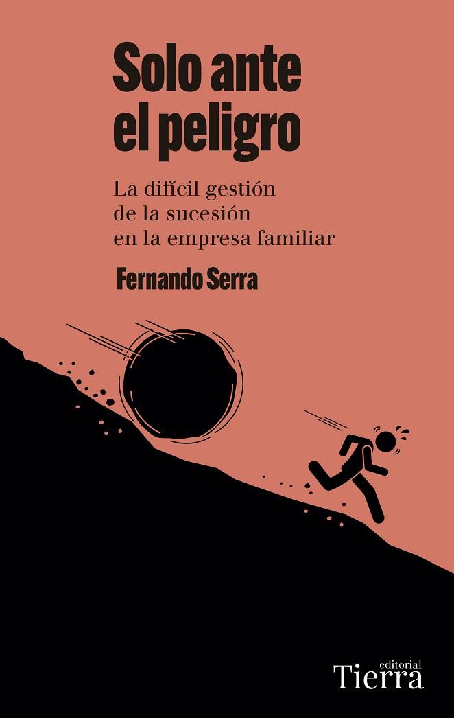 SOLO ANTE EL PELIGRO | 9788418927966 | SERRA, FERNANDO | Llibreria Drac - Llibreria d'Olot | Comprar llibres en català i castellà online