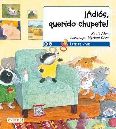 ADIOS QUERIDO CHUPETE! | 9788444142364 | ALEN, PAULE | Llibreria Drac - Librería de Olot | Comprar libros en catalán y castellano online