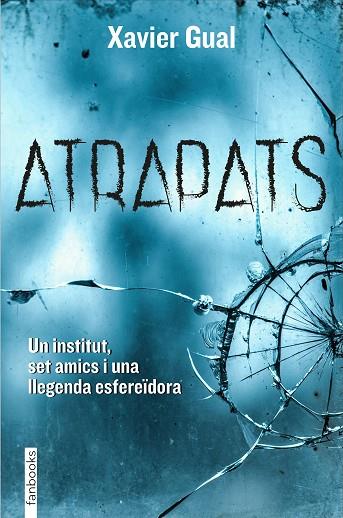 ATRAPATS | 9788418327438 | GUAL, XAVIER | Llibreria Drac - Librería de Olot | Comprar libros en catalán y castellano online