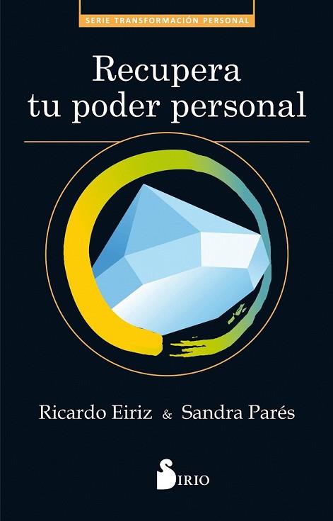 RECUPERA TU PODER PERSONAL | 9788417030629 | EIRIZ, RICARDO; PARÉS, SANDRA | Llibreria Drac - Llibreria d'Olot | Comprar llibres en català i castellà online