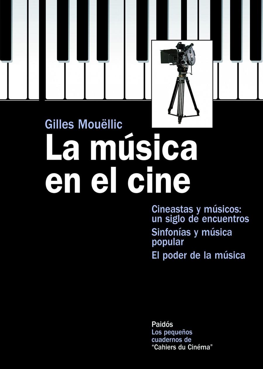 MUSICA EN EL CINE, LA | 9788449325687 | MOUËLLIC, GILLES | Llibreria Drac - Librería de Olot | Comprar libros en catalán y castellano online