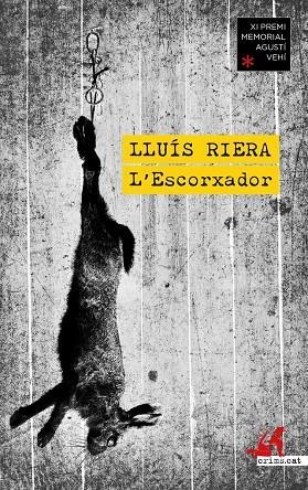 ESCORXADOR, L' | 9788419627544 | RIERA, LLUIS | Llibreria Drac - Llibreria d'Olot | Comprar llibres en català i castellà online