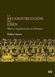 RECONSTRUCCION DEL EDEN, LA | 9788425223785 | AZARA, PEDRO | Llibreria Drac - Librería de Olot | Comprar libros en catalán y castellano online