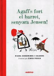 AGAFI'S FORT EL BARRET, SENYORA JENSEN | 9788494541612 | COROMINES CALDERS, DIANA | Llibreria Drac - Llibreria d'Olot | Comprar llibres en català i castellà online