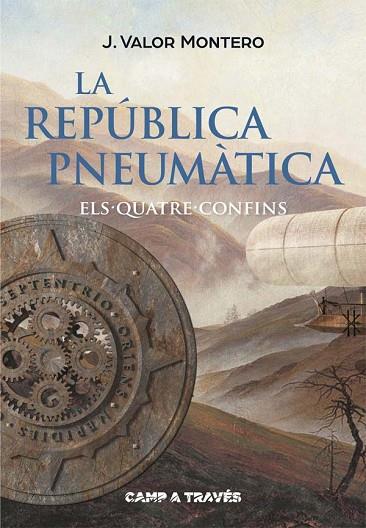 REPUBLICA PNEUMATICA II. ELS QUATRE CONFINS | 9788466140102 | VALOR MONTERO, J. | Llibreria Drac - Llibreria d'Olot | Comprar llibres en català i castellà online