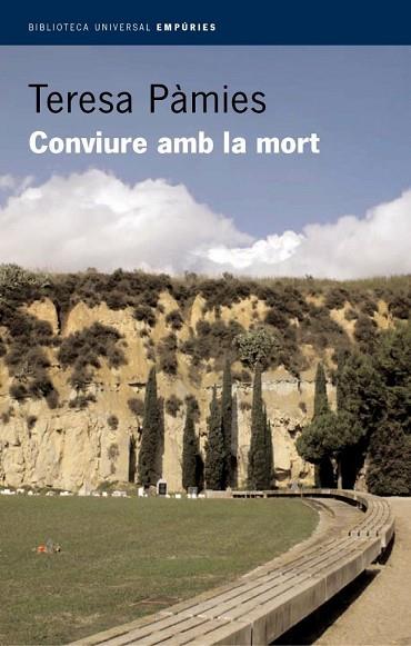 CONVIURE AMB LA MORT | 9788497870054 | PAMIES, TERESA | Llibreria Drac - Librería de Olot | Comprar libros en catalán y castellano online